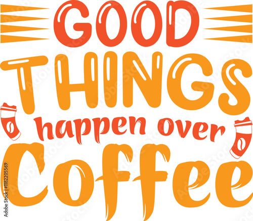 Coffee T-shirt design vector