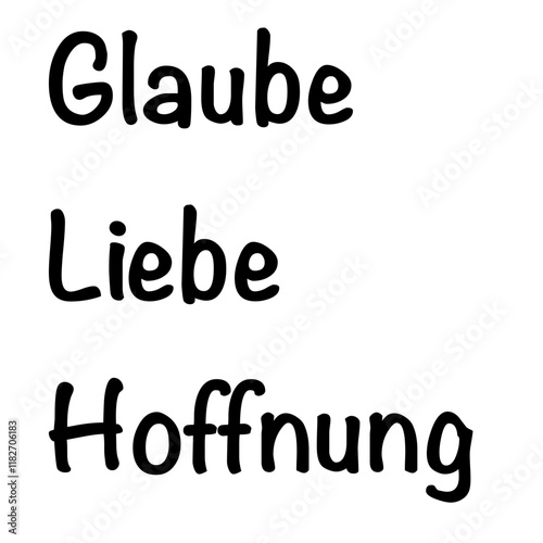 Glaube, Liebe, Hoffnung – Worte mit Bedeutung sowie voller Wünsche, Motivation und Zukunft, vektor, vektor grafik, eps. Version 2