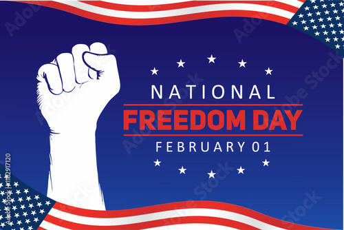 National Freedom Day poster, banner. Raised fist. Symbol of liberty and justice.