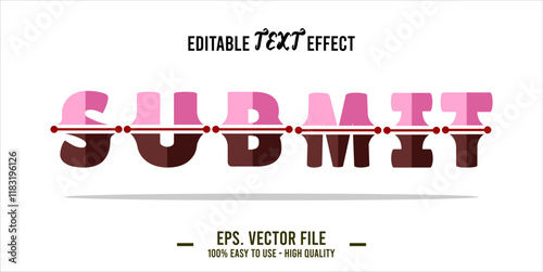 typography SUBMIT word art illustration, editable text effect, eps file format	