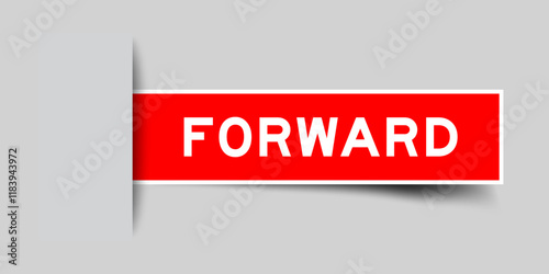 Red color square shape sticker label with word forward inserted in gray background