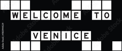 Alphabet letter in word welcome to venice on crossword puzzle background