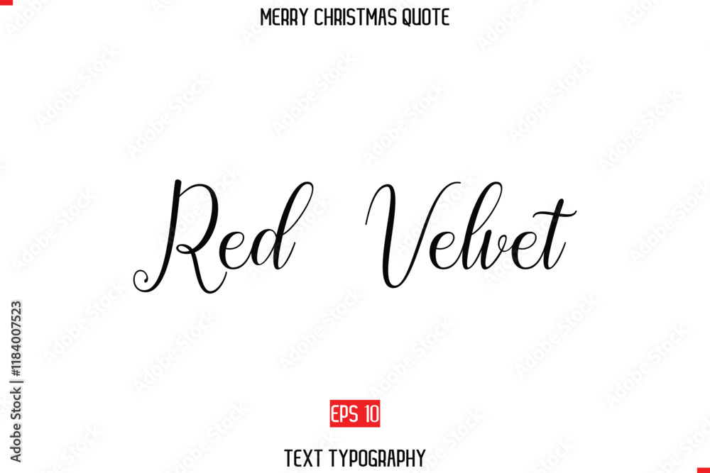 Fototapeta premium Red Velvet. Merry Christmas Saying in Stylish Typography Text