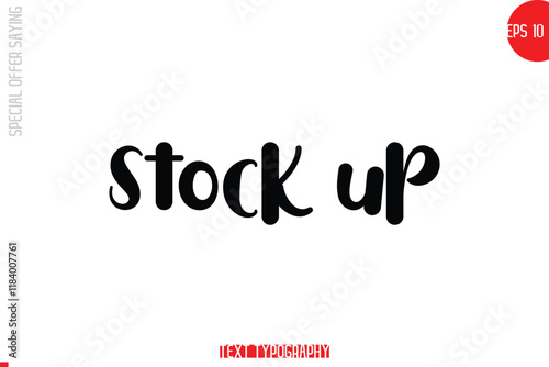 Stock Up Special Offer Text Banner Design Typography Template