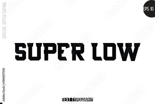  Super Low Special Offer Template Design Banner Typography Text