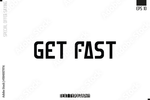 Get Fast  Typography Lettering Special Offer Design For Advertising