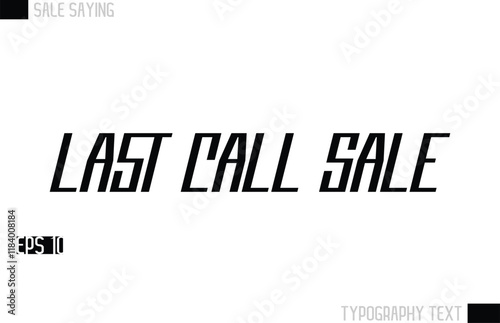 Last Call Sale Typography Lettering Sale Design For Advertising