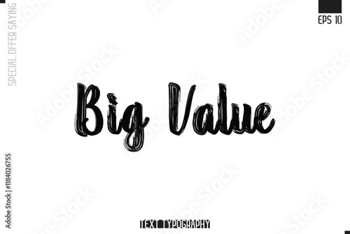 Big Value Special Offer Typography Text Script Lettering Design