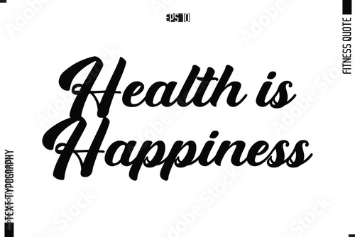 Fitness Quote Vector Text Typographic Poster Health is Happiness