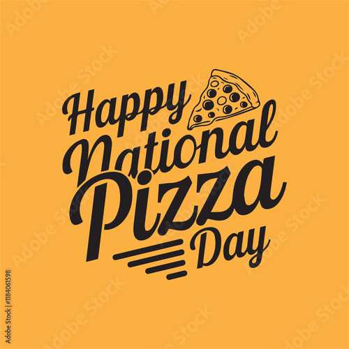 National Pizza Day. February 9 Holiday. Vector design template concept. Lettering text for holiday design.
