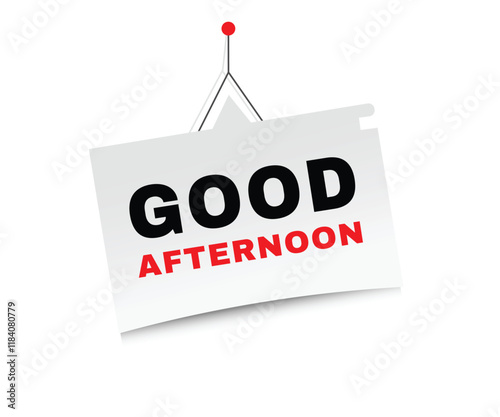 Good afternoon banner, hanging paper modern design. vector template design.