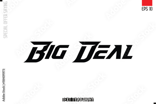 Typography Lettering Special Offer Design For Advertising Big Deal.