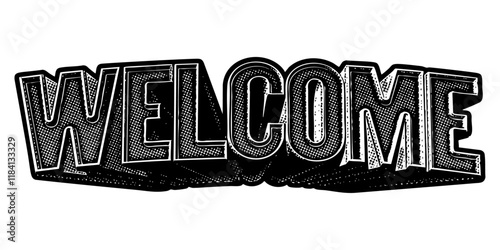 Word ‘Welcome’ written in three-dimensional one-point perspective retro extruded block letters with grainy vintage halftone texture