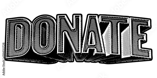 Word ‘Donate’ written in three-dimensional one-point perspective retro extruded block letters with grainy vintage halftone texture