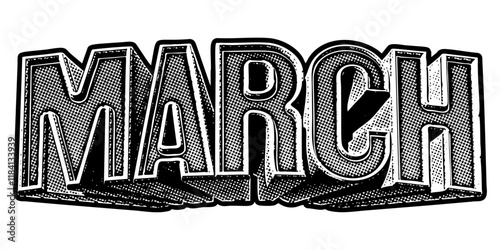 Month ‘March’ written in three-dimensional one-point perspective retro extruded block letters with grainy vintage halftone texture