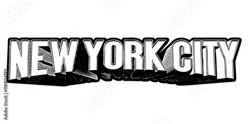 ‘New York City’ written in three-dimensional one-point perspective retro extruded block letters with grainy vintage halftone texture