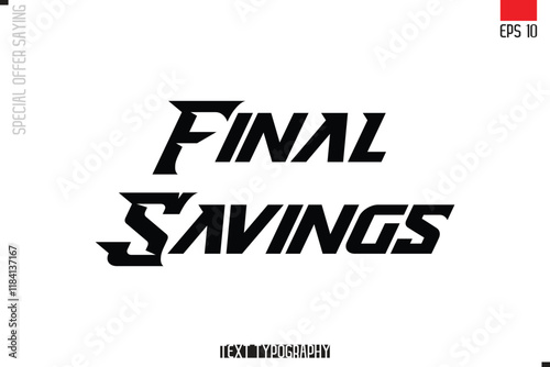 Typography Lettering Special Offer Design For Advertising Final Savings