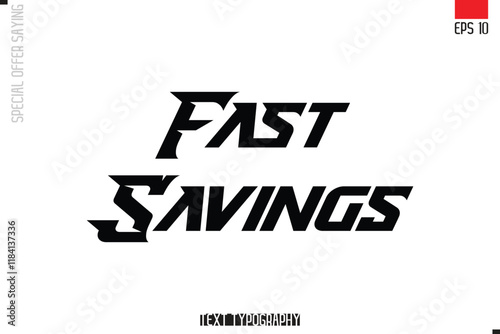 Typography Lettering Special Offer Design For Advertising Fast Savings