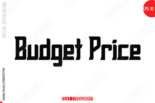 Budget Price Special Offer Text Banner Design Typography Template