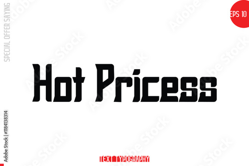 Hot Pricess. Special Offer Text Banner Design Typography Template