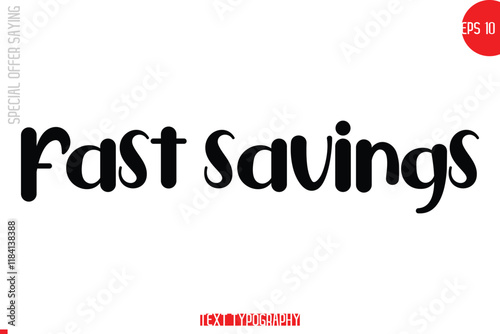 Fast Savings Special Offer Text Banner Design Typography Template