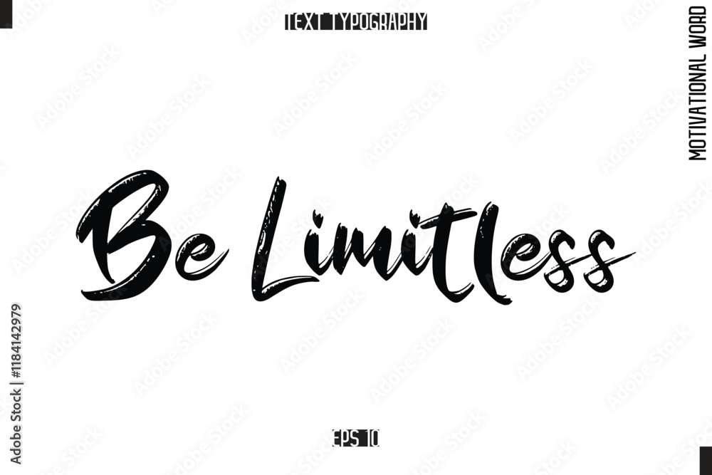 Motivational Quote Text Cursive Typography Be Limitless