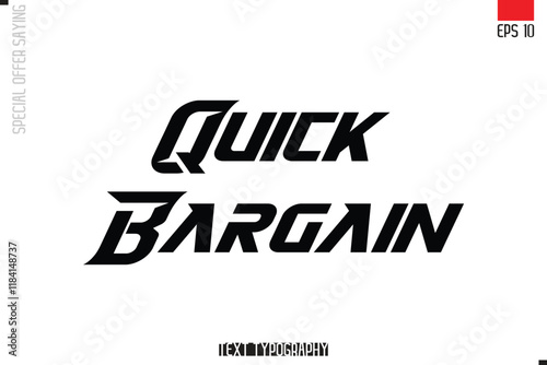 Typography Lettering Special Offer Design For Advertising Quick Bargain