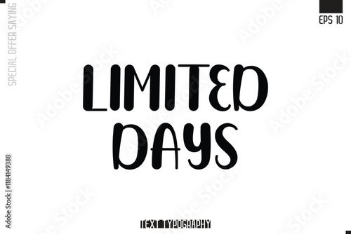 Special Offer Typography Text Script Lettering Design Limited Days