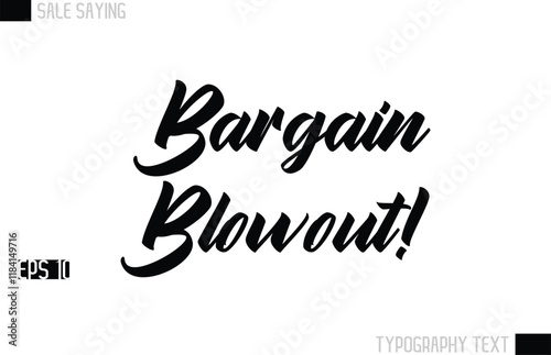 Typography Lettering Sale Design For Advertising Bargain Blowout!