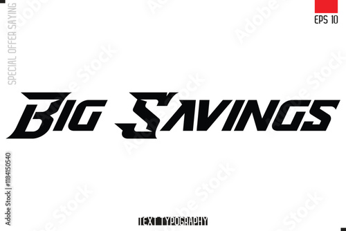 Typography Lettering Special Offer Design For Advertising Big Savings