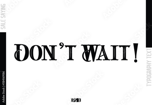 Sale Template Design Banner Typography Text Don't Wait!