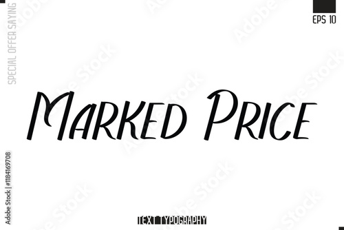 Marked Price Special Offer Typography Text Script Lettering Design