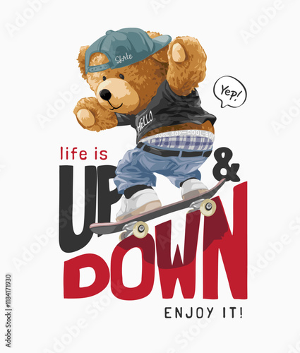 up and down slogan with bear doll skateboarding vector illustration
