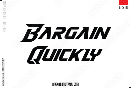 Typography Lettering Special Offer Design For Advertising Bargain Quickly