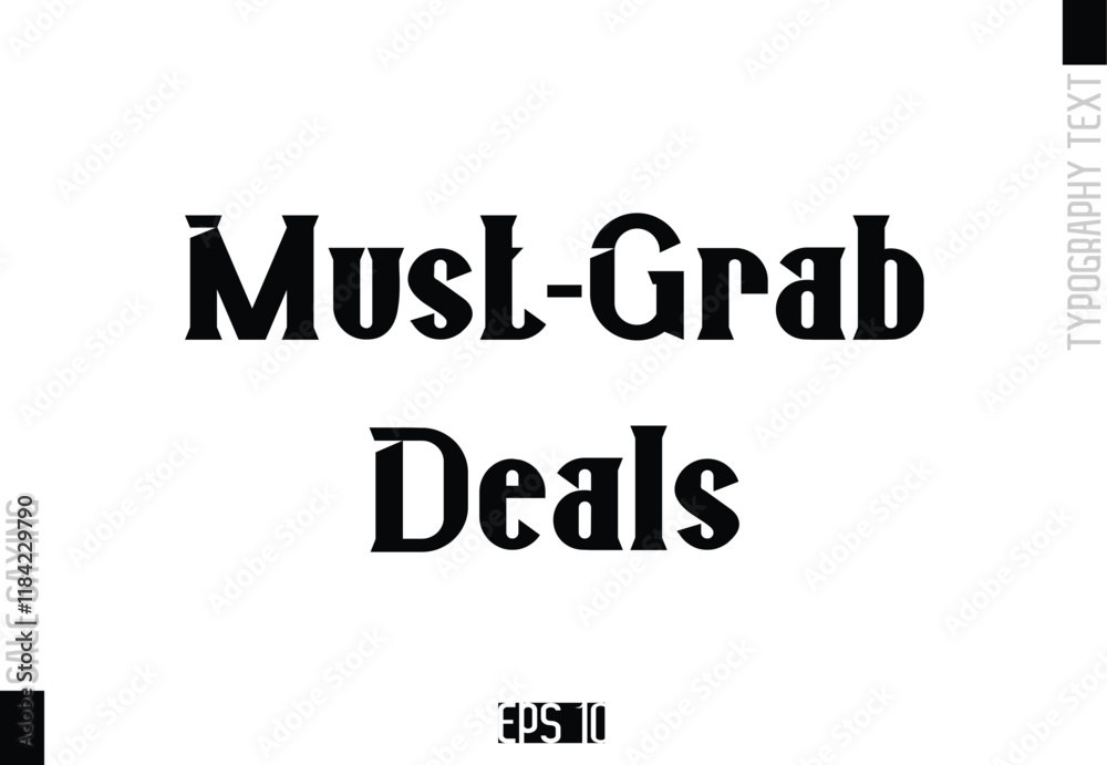 Sale Template Design Banner Typography Text Must-Grab Deals Sale Template Design Banner Typography Text Must-Grab Deals