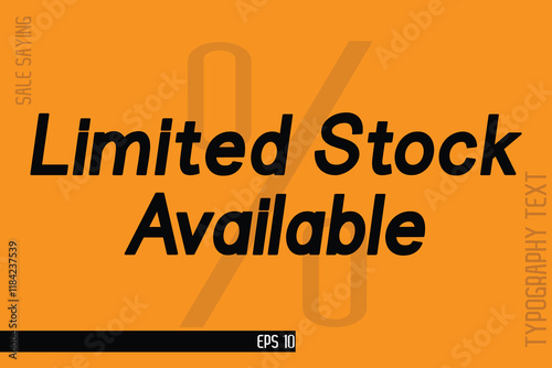 Sale Banner Text Typography Design Template Limited Stock Available