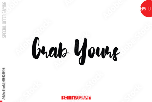 Grab Yours Special Offer Text Banner Design Typography Template