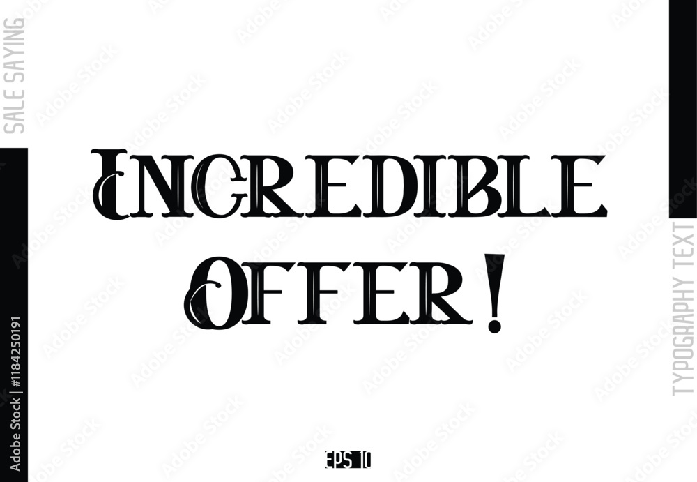 Sale Template Design Banner Typography Text Incredible Offer! Sale Template Design Banner Typography Text Incredible Offer!