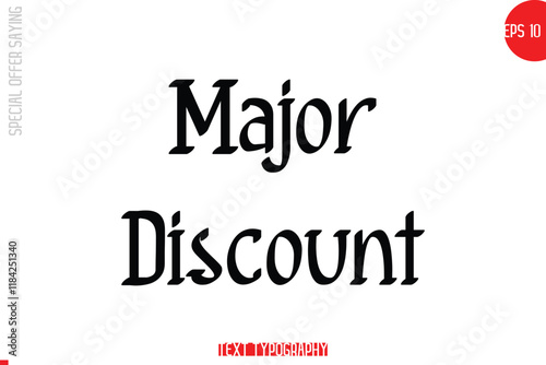 Major Discount. Special Offer Text Banner Design Typography Template