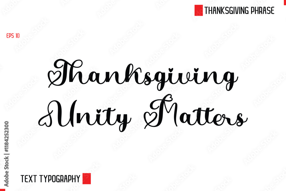 Modern Cursive Typography Text Of Thanksgiving Phrase Thanksgiving Unity Matters Modern Cursive Typography Text Of Thanksgiving Phrase Thanksgiving Unity Matters