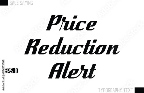 Typography Lettering Sale Design For Advertising  Price Reduction Alert.