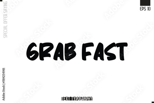 Special Offer Typography Text Script Lettering Design Grab Fast  Grab Fast 