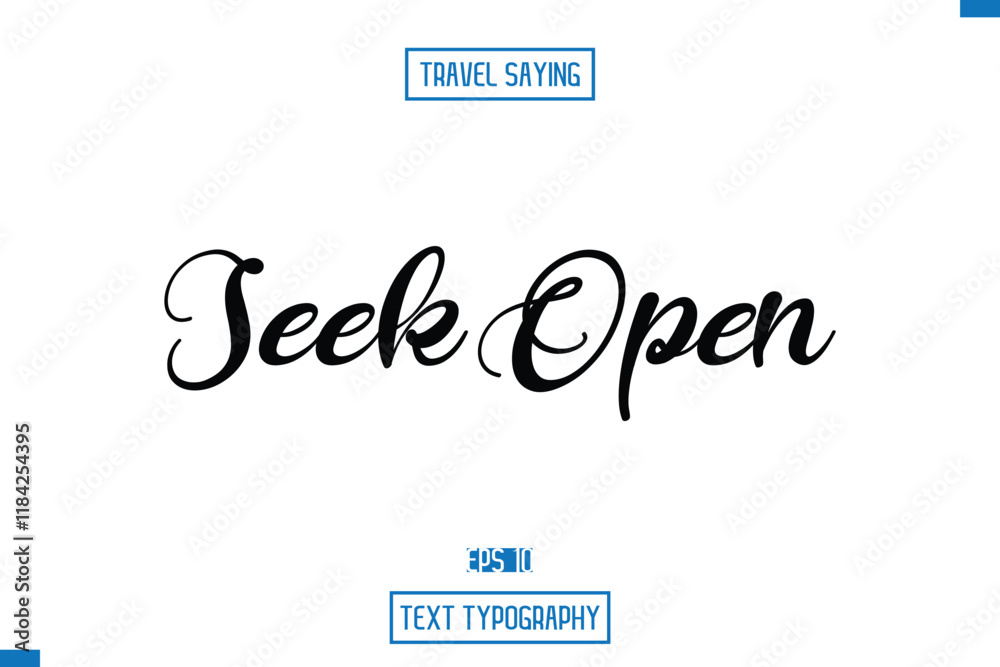 Travel Saying Cursive Modern Calligraphy Text Seek Open Travel Saying Cursive Modern Calligraphy Text Seek Open