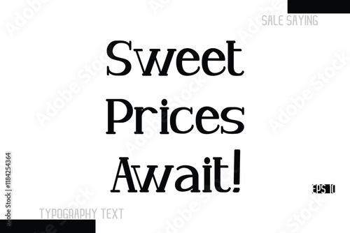 Sale Text Banner Design Typography Template Sweet Prices Await!.