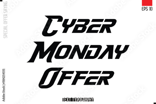 Typography Lettering Special Offer Design For Advertising Cyber Monday Offer