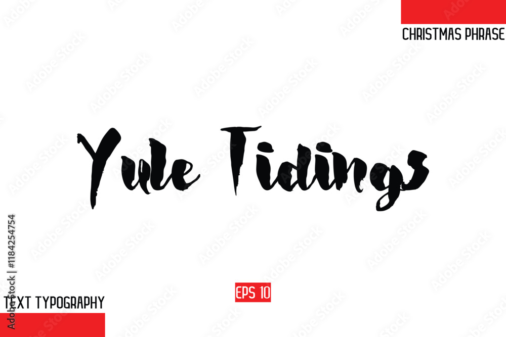 Modern Cursive Typography Text Of Christmas Gift Phrase Yule Tidings Modern Cursive Typography Text Of Christmas Gift Phrase Yule Tidings