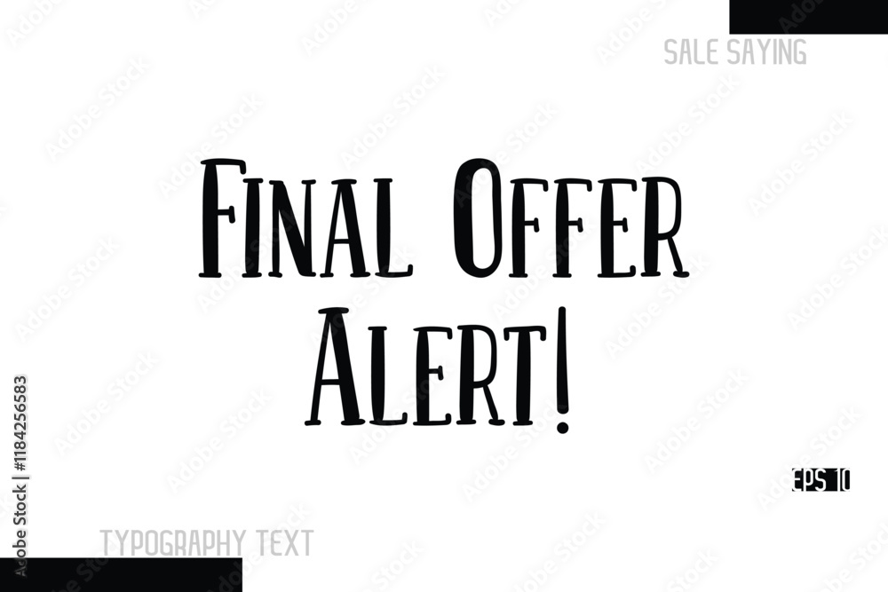 Fototapeta premium Sale Text Banner Design Typography Template Final Offer Alert!