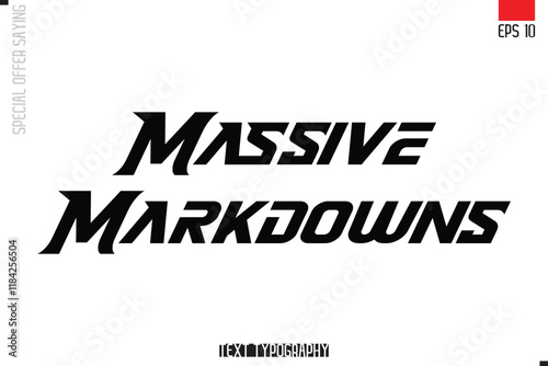 Typography Lettering Special Offer Design For Advertising Massive Markdowns