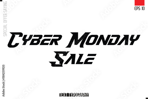 Typography Lettering Special Offer Design For Advertising Cyber Monday Sale