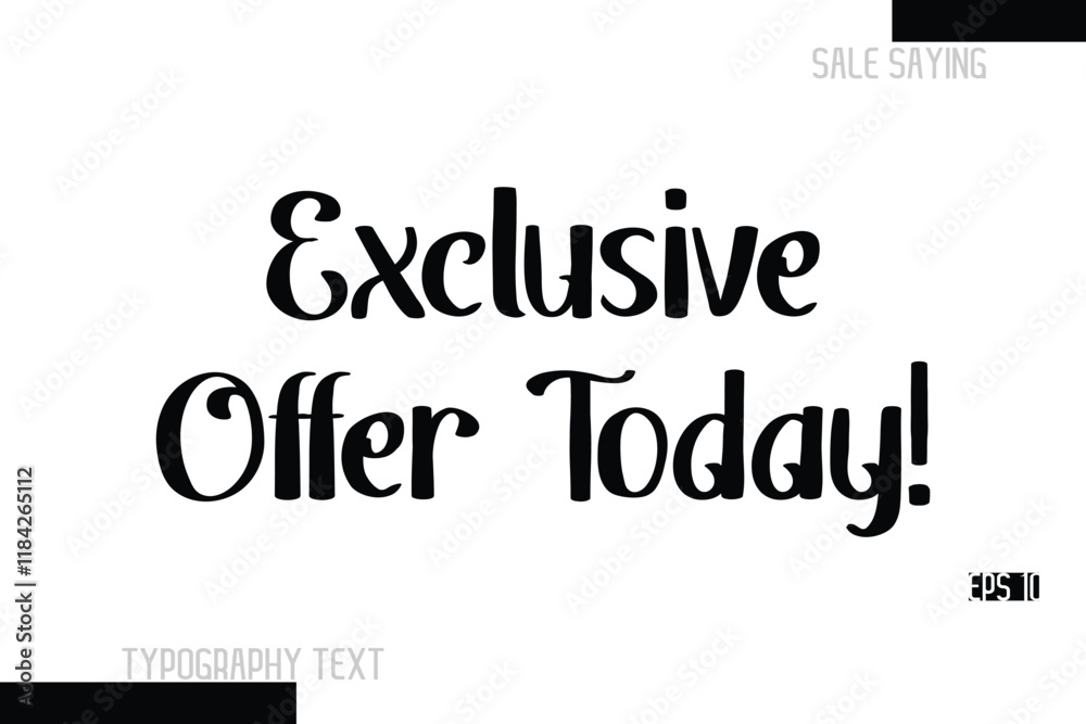 Fototapeta premium Exclusive Offer Today! Modern Stylish Typography Text
